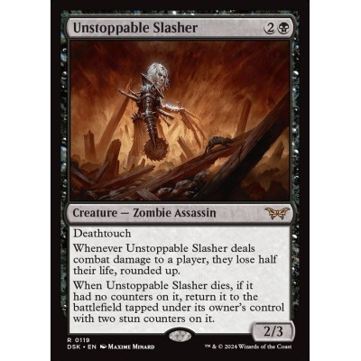 Unstoppable Slasher - DSK -...