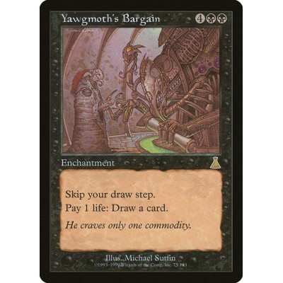 Yawgmoth's Bargain - UDS -...