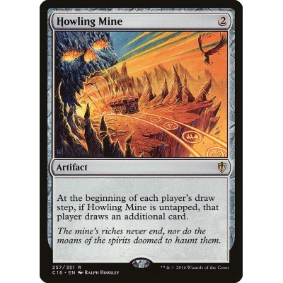 Howling Mine - C16 -...