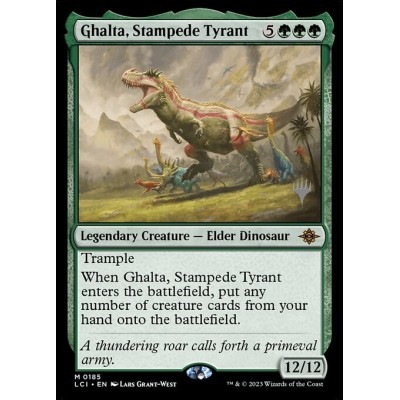 Ghalta, Stampede Tyrant -...