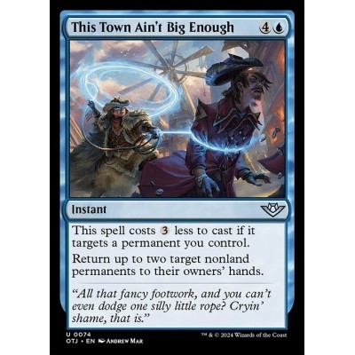 This Town Ain't Big Enough...