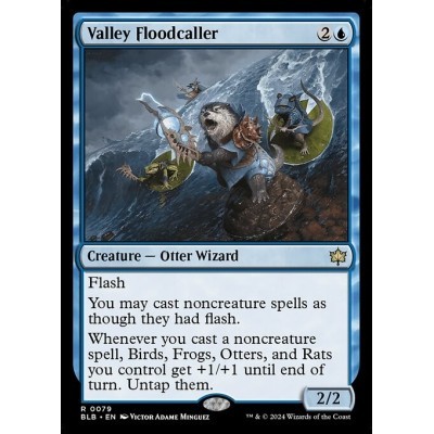 Valley Floodcaller - BLB -...